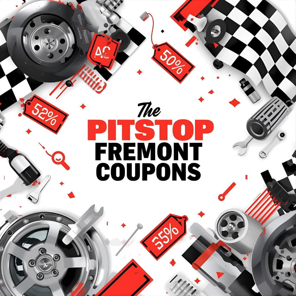 Auto repair coupons and special offers at The PitStop Fremont